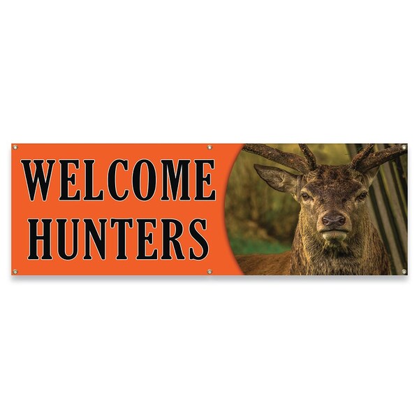 Signmission Welcome Hunters Banner Concession Stand Food Truck Single Sided B-72-30190 - main